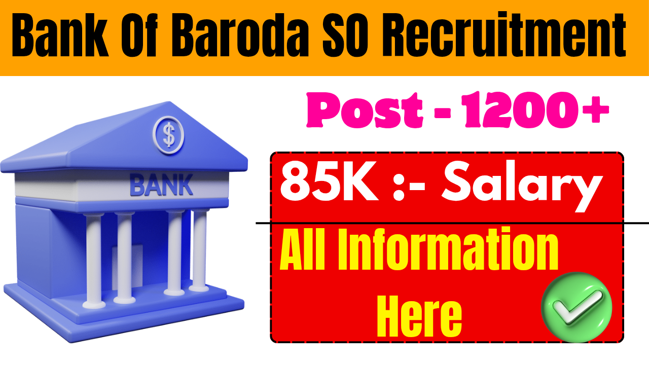 Bank of Baroda Specialist Officer Recruitment