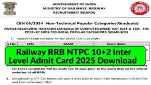 Railway RRB NTPC 10+2 Inter Level Admit Card 2025
