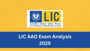 LIC AAO Exam Analysis 2025